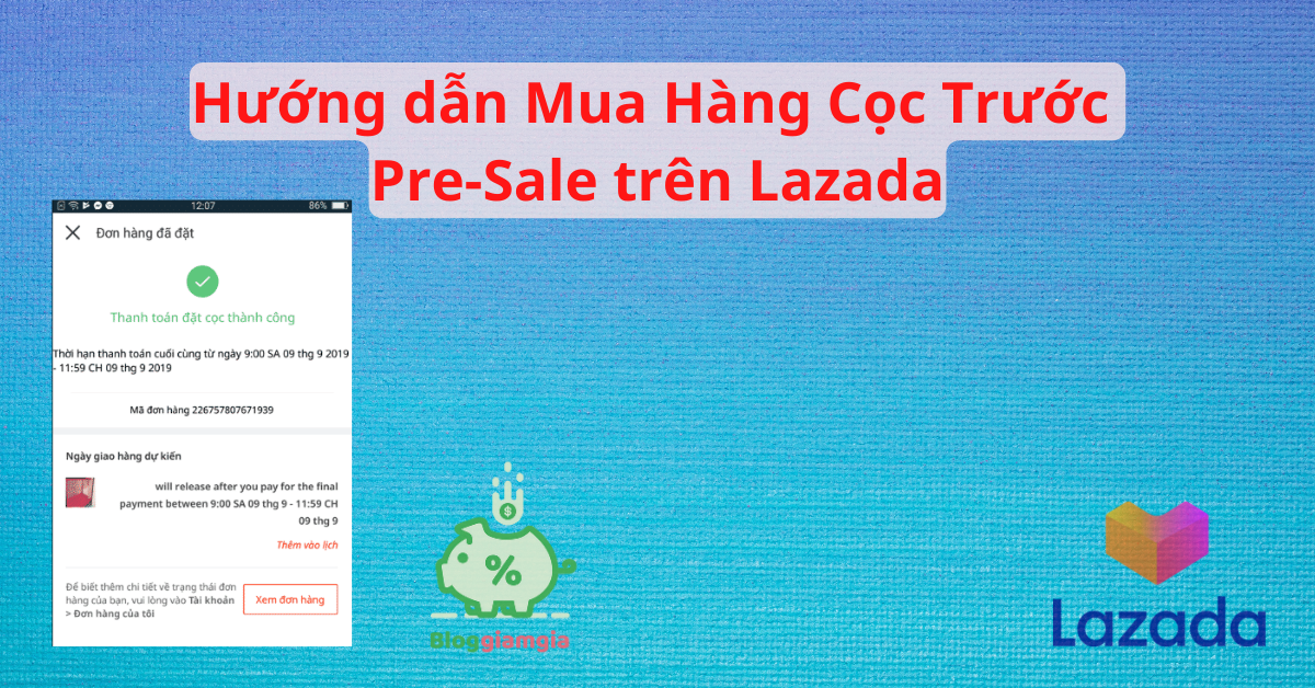09-02-2023/Huong-dan-Mua-Hang-Coc-Truoc-Pre-Sale-tren-Lazada-1-1675957078302.png