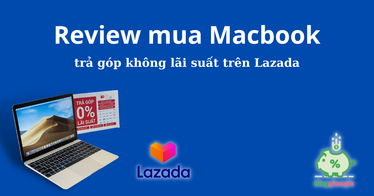 09-02-2023/Review-mua-Macbook-Lazada-1-1675905860095.png