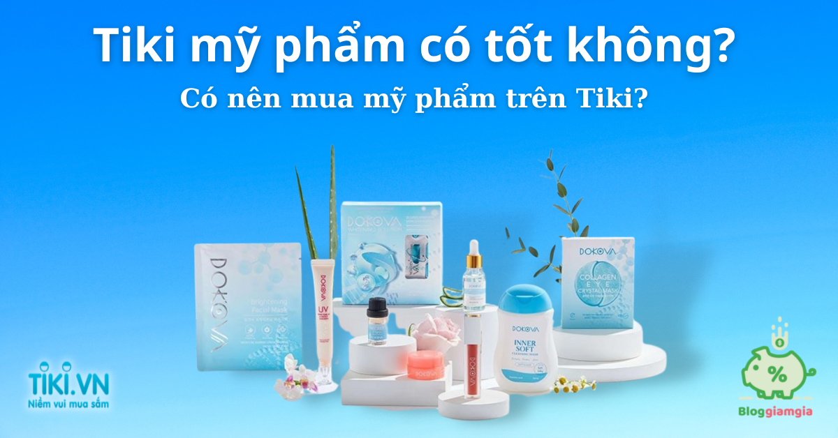 09-02-2023/Tiki-my-pham-co-tot-khong-1-1675913559156.png
